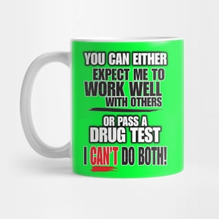 I Can't Do Both! Mug